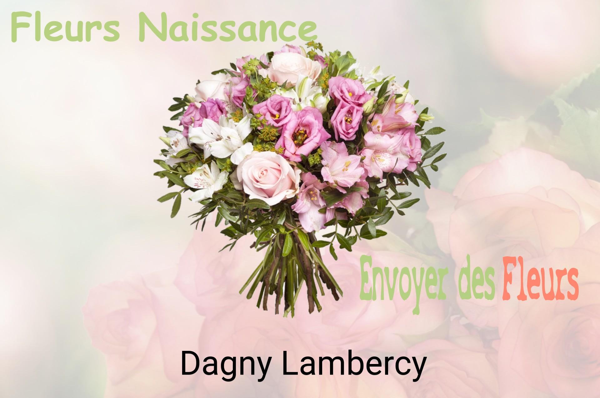 Bouquet de fleurs de naissance livré à Dagny-Lambercy